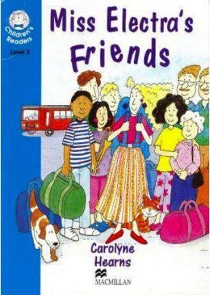 MISS ELECTRA'S FRIENDS (HCHR 3) | 9780435288204 | HEARNS, CAROLYNE