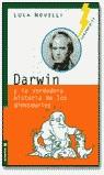 DARWIN Y LA VERDADERA HISTORIA | 9788475779126 | NOVELLI, LUCA