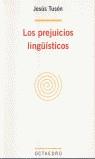 PREJUICIOS LINGUISTICOS, LOS | 9788480632737 | TUSON, JESUS