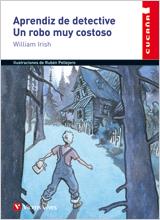 APRENDIZ DE DETECTIVE UN ROBO MUY COSTOSO (CUCAÑA) | 9788431647537 | IRISH, WILLIAM