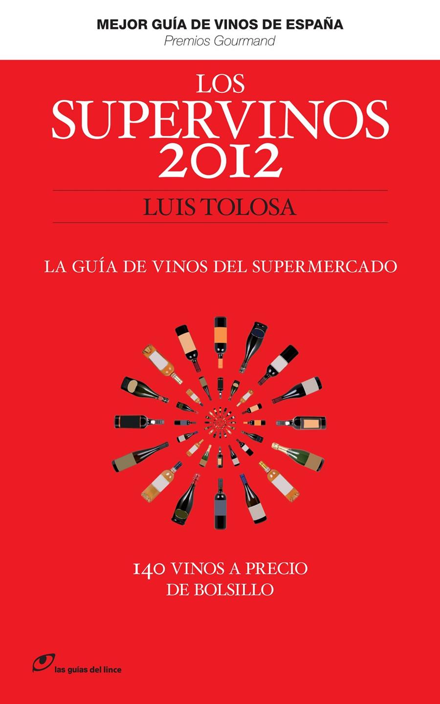 LOS SUPERVINOS 2012 | 9788415070177 | TOLOSA, LUIS