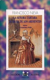 SEÑORA TARTARA LA / EL BAILE DE LOS ARDIENTES | 9788423973927 | NIEVA, FRANCISCO