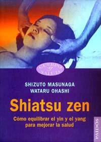 SHIATSU ZEN | 9788449300066 | MASUNAGA, SHIZUTO