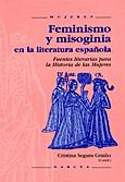 FEMINISMO Y MISOGINIA EN LA LITERATURA ESPAÑOLA | 9788427713680 | SEGURA GRAIÑO, CRISTINA