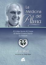 MEDICINA DEL ALMA (TAPA DURA) | 9788484450634 | ROLF, ERIC