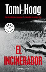 INCINERADOR, EL (BUTXACA) | 9788497598477 | HOAG, TAMI