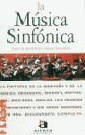 MUSICA SINFONICA, LA | 9788448302306 | ROBLEDO, ANGELES DE JUAN