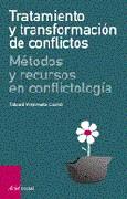 TRATAMIENTO Y TRANSFORMACION DE CONFLICTOS | 9788434442405 | VINYAMATA, EDUARD (COORD.)