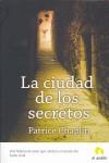 CIUDAD DE LOS SECRETOS LA | 9788493578961 | CHAPLIN, PATRICE