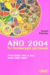 TU HOROSCOPO PERSONAL AÑO 2004 | 9788479535353 | POLANSKY, JOSEPH