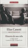 HISTORIA DE UNA VIDA OBRAS COMPLETAS VOL.2 CANETTI | 9788481093964 | CANETTI, ELIAS