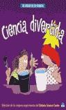 CIENCIA DIVERTIDA | 9788497540902 | VARIS