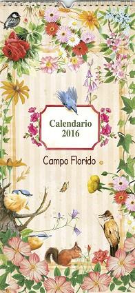 CAMPO FLORIDO CALENDARIO 2016 | 9788490870624 | AA.VV.