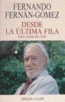 DESDE LA ULTIMA FILA. CIEN AÑOS DE CINE | 9788423978106 | FERNAN GOMEZ, FERNANDO