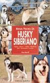 HUSKY SIBERIANO MANUAL PRACTICO % | 9788425511356 | MONTOFF, ALEXEI