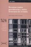RECURSOS CONTRA PROVIDENCIA Y AUTOS EL RECURSO DE REVISION | 9788476769003 | RUBIO DE MEDINA, MARIA DOLORES
