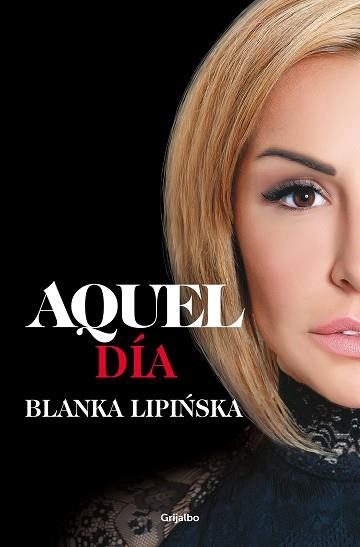 AQUEL DÍA («TRILOGÍA 365 DÍAS» 2) | 9788425360602 | LIPI#SKA, BLANKA