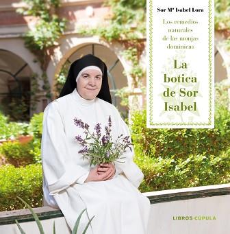 LA BOTICA DE SOR ISABEL | 9788448023409 | LORA, SOR MARÍA ISABEL