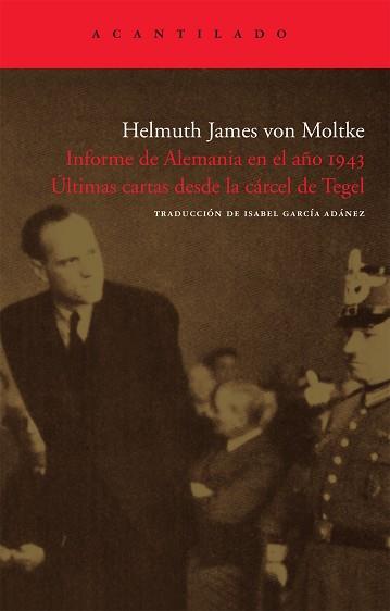 INFORME DE ALEMANIA EN EL AÑO 1943 / ULTIMAS CARTAS ... | 9788492649006 | VON MOLTKE, HELMUTH JAMES