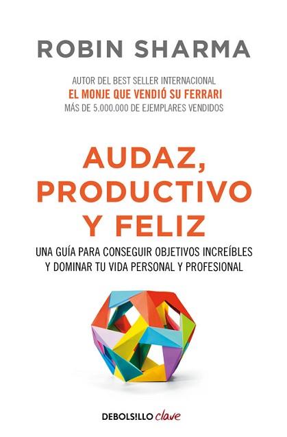 AUDAZ, PRODUCTIVO Y FELIZ | 9788466337533 | SHARMA, ROBIN