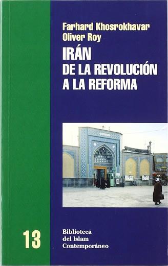 IRAN DE LA REVOLUCION A LA REFORMA | 9788472901353 | KHOSROKHAVAR, FARHARD