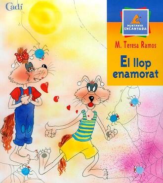 LLOP ENAMORAT, EL (PRIMERS LECTORS) | 9788447406982 | RAMOS, M. TERESA