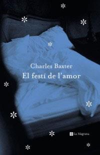 FESTI DE L'AMOR, EL | 9788482644332 | BAXTER, CHARLES