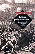 POLITICA PODER I DEMOCRACIA | 9788473066747 | SANCHEZ PICANYOL, JORDI (COORD.)