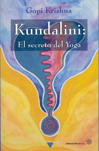 KUNDALINI EL SECRETO DEL YOGA | 9788487476853 | KRISHNA, GOPI