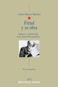 FREUD Y SU OBRA | 9788497420549 | GOMEZ SANCHEZ, CARLOS