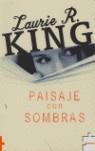 PAISAJE CON SOMBRAS | 9788496525252 | KING, LAURIE R.