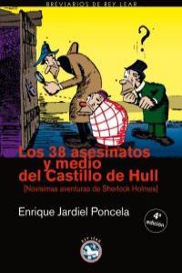 38 ASESINATOS Y MEDIO 2ªDEL CASTILLO DE HULL,LOS 4ªED | 9788493524555 | JARDIEL PONCELA ENRIQUE