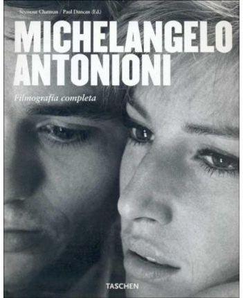 MICHELANGELO ANTONIONI ( FILMOGRAFIA COMPLETA ) | 9783822830871 | CHATMAN, SEYMOUR / DUNCAN, PAUL