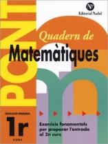 PONT MATEMÀTIQUES, 1 EDUCACIÓ PRIMÀRIA | 9788478874477 | PÀMIES TOMÀS, LINA/MÀRQUEZ CARO, CARLES