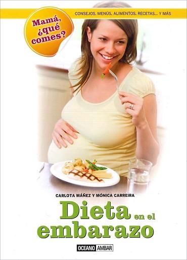 LA DIETA EN EL EMBARAZO | 9788475568959 | MÁÑEZ, CARLOTA / CARREIRA, MÓNICA