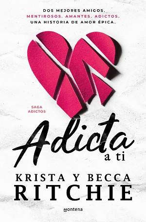 ADICTA A TI (SERIE ADICTOS) | 9788419501967 | RITCHIE, BECCA / RITCHIE, KRISTA