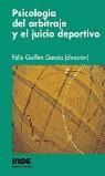 PSICOLOGIA DEL ARBITRAJE Y EL JUICIO DEPORTIVO | 9788497290340 | GUILLEN GARCIA, FELIX