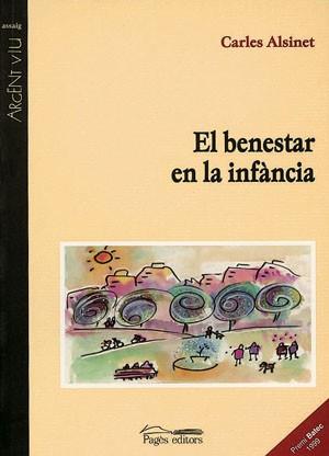 BENESTAR EN LA INFANCIA, EL | 9788479356972 | ALSINET, CARLES