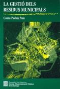 GESTIO DELS RESIDUS MUNICIPALS LA | 9788439371045 | PUEBLA PONS, CONXA