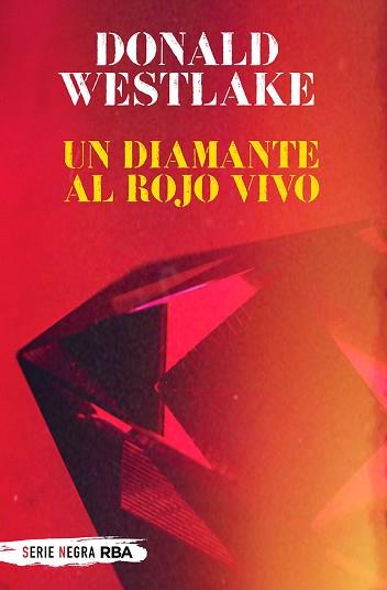 DIAMANTE AL ROJO VIVO (BOLSILLO) | 9788491875444 | WESTLAKE DONALD E.