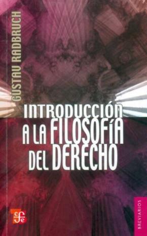 INTRODUCCION A LA FILOSOFIA DEL DERECHO | 9789681600617 | RADBRUCH, GUSTAV