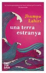 TERRA ESTRANYA UNA | 9788493718350 | LAHIRI, JHUMPA