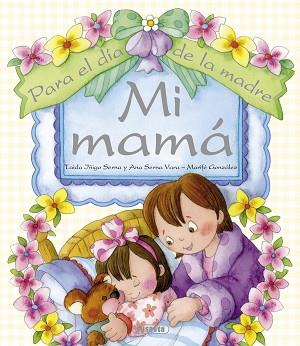 MI MAMÁ | 9788467718973 | ÍÑIGO SERNA, TAIDA / SERNA VARA, ANA