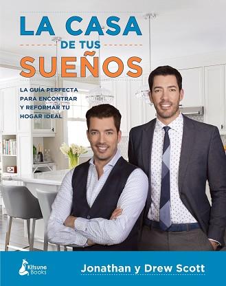 LA CASA DE TUS SUEÑOS | 9788416788095 | SCOTT, JONATHAN / SCOTT, DREW