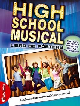 HIGH SCHOOL MUSICAL ( LIBRO DE POSTERS ) | 9788439205623 | DISNEY CHANEL