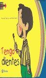 TENGO DIENTES (TENGO TENGO TENGO) | 9788421692745 | FIGUEROLA, MERCEDES