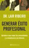 GENERAR EXITO PROFESIONAL | 9788408049937 | RIBEIRO, LAIR