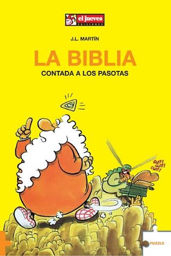 BIBLIA CONTADA A LOS PASOTAS LA | 9788496525757 | MARTIN, J.L