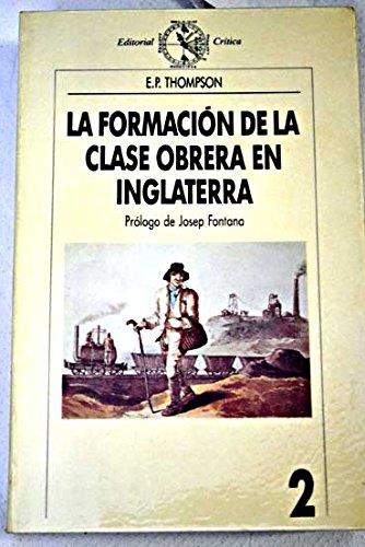 FORMACION DE LA CLASE OBRERA EN INGLATERRA, LA. ( | 9788474234169 | THOMPSON, E. P.