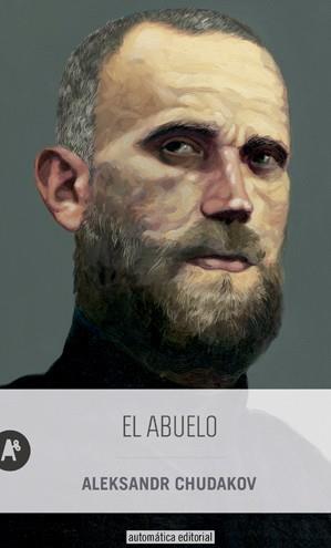 EL ABUELO | 9788415509356 | CHUDAKOV, ALEKSANDR